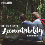 61 | Being A Safe Accountability Partner