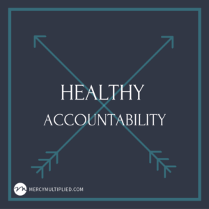 Healthy-Accountability Healthy Accountability