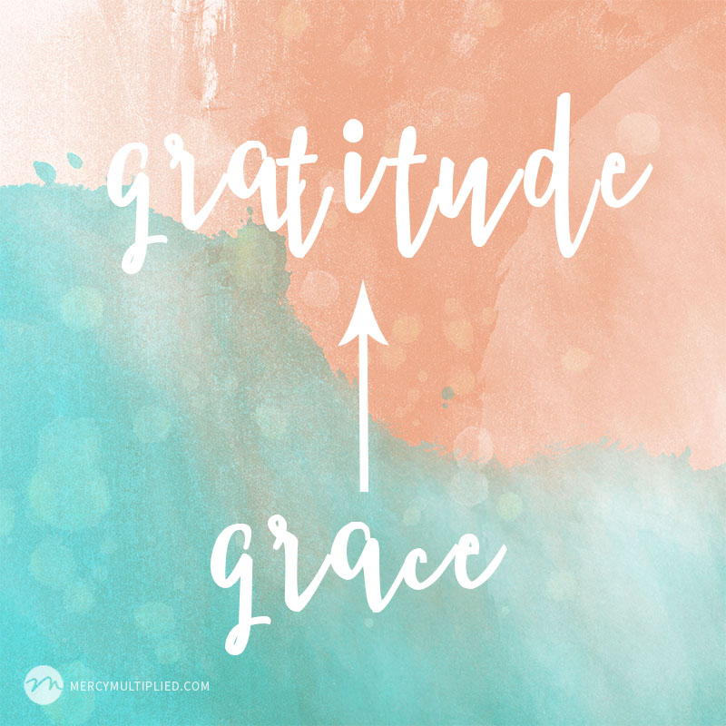 Grace Leads To Gratitude | mercymultipliedblog.com