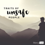 92 | Traits of Unsafe People