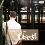 105 | Identity in Christ