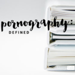 109 | Pornography: Defined