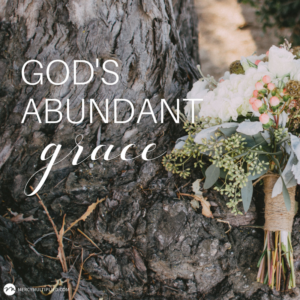 God's Abundant Grace