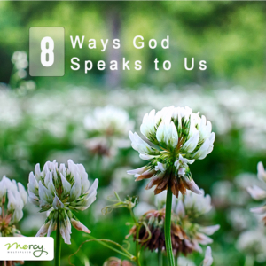 8 Ways God Speaks To Us