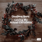 186 | Loving My Actual Christmas