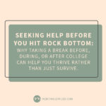 272 | Seeking Help Before You Hit Rock Bottom